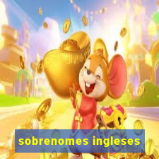 sobrenomes ingleses